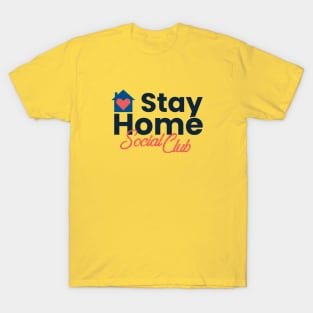 Stay Home Social Club T-Shirt